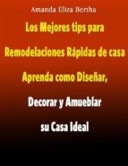 Los Mejores Tips Para Remodelaciones Rápidas De Casa