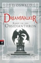 DREAMWALKER - KAMPF UM DEN OBSIDIANTHRON DREAMWALKER - KAMPF UM DEN OBSIDIANTHRON