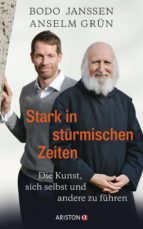 STARK IN STÜRMISCHEN ZEITEN STARK IN STÜRMISCHEN ZEITEN