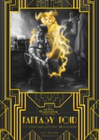 FANTASY NOIR FANTASY NOIR