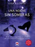 UNA NOCHE SIN SOMBRAS UNA NOCHE SIN SOMBRAS