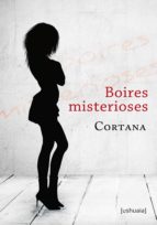BOIRES MISTERIOSES BOIRES MISTERIOSES