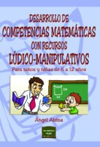 Desarrollo de competencias matemáticas con recursos lúdicos-manipulativos