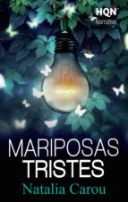 MARIPOSAS TRISTES (NARRATIVA) MARIPOSAS TRISTES (NARRATIVA)