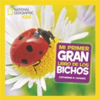 MI PRIMER GRAN LIBRO DE BICHOS MI PRIMER GRAN LIBRO DE BICHOS