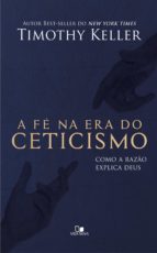 A Fé na era do ceticismo