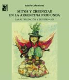 Mitos y creencias en la Argentina profunda