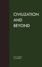 CIVILIZATION AND BEYOND CIVILIZATION AND BEYOND