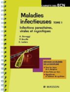 MALADIES INFECTIEUSES - TOME 1 MALADIES INFECTIEUSES - TOME 1