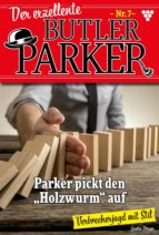 DER EXZELLENTE BUTLER PARKER 7 ? KRIMINALROMAN DER EXZELLENTE BUTLER PARKER 7 ? KRIMINALROMAN