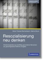 RESOZIALISIERUNG NEU DENKEN RESOZIALISIERUNG NEU DENKEN