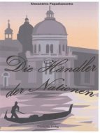DIE HÄNDLER DER NATIONEN DIE HÄNDLER DER NATIONEN