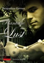 PLANTAGE DER LUST PLANTAGE DER LUST