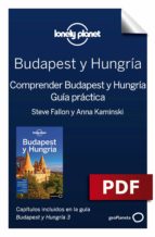 BUDAPEST Y HUNGRÍA 6. COMPRENDER Y GUÍA PRÁCTICA BUDAPEST Y HUNGRÍA 6. COMPRENDER Y GUÍA PRÁCTICA