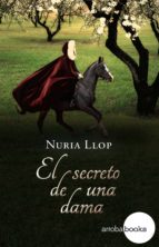 EL SECRETO DE UNA DAMA EL SECRETO DE UNA DAMA
