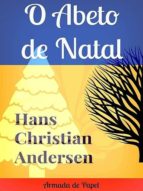 O ABETO DE NATAL O ABETO DE NATAL