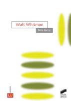 WALT WHITMAN WALT WHITMAN