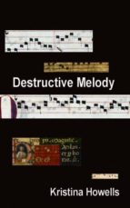 DESTRUCTIVE MELODY DESTRUCTIVE MELODY
