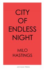 CITY OF ENDLESS NIGHT CITY OF ENDLESS NIGHT