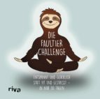 DIE FAULTIER-CHALLENGE DIE FAULTIER-CHALLENGE