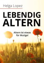 LEBENDIG ALTERN LEBENDIG ALTERN