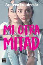 Mi otra mitad (Edición mexicana)