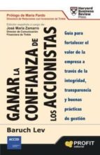 GANAR LA CONFIANZA DE LOS ACCIONISTAS GANAR LA CONFIANZA DE LOS ACCIONISTAS