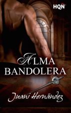 ALMA BANDOLERA ALMA BANDOLERA