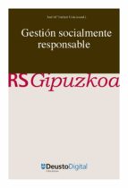 GESTIÓN SOCIALMENTE RESPONSABLE GESTIÓN SOCIALMENTE RESPONSABLE