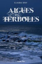 AIGÜES TÈRBOLES AIGÜES TÈRBOLES