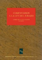 COMENTARIOS A LA LEY DEL JURADO COMENTARIOS A LA LEY DEL JURADO