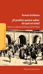 ¡EL PUEBLO QUIERE SABER DE QUÉ SE TRATA! ¡EL PUEBLO QUIERE SABER DE QUÉ SE TRATA!