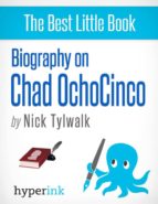 BIOGRAPHY ON CHAD OCHOCINCO BIOGRAPHY ON CHAD OCHOCINCO
