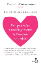 DU PREMIER RENDEZ-VOUS À L'AMOUR DURABLE DU PREMIER RENDEZ-VOUS À L'AMOUR DURABLE