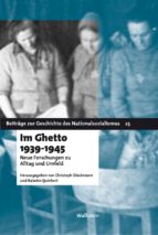IM GHETTO 1939 - 1945 IM GHETTO 1939 - 1945
