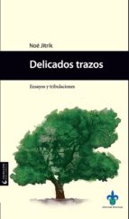 DELICADOS TRAZOS DELICADOS TRAZOS