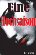 EINE HOCHSAISON EINE HOCHSAISON
