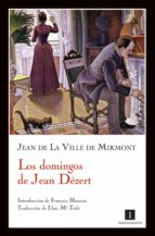LOS DOMINGOS DE JEAN DÉZERT LOS DOMINGOS DE JEAN DÉZERT
