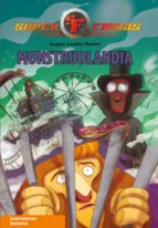 MONSTRUOLANDIA (SERIE SUPERFIERAS 4) MONSTRUOLANDIA (SERIE SUPERFIERAS 4)