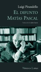 EL DIFUNTO MATÍAS PASCAL EL DIFUNTO MATÍAS PASCAL