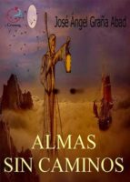 ALMAS SIN CAMINOS ALMAS SIN CAMINOS