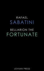 BELLARION THE FORTUNATE BELLARION THE FORTUNATE