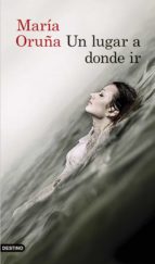 UN LUGAR A DONDE IR UN LUGAR A DONDE IR