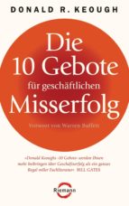 Die 10 Gebote für geschäftlichen Misserfolg