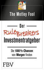 DER RULE BREAKERS-INVESTMENTRATGEBER DER RULE BREAKERS-INVESTMENTRATGEBER