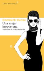 UNA MUJER INOPORTUNA UNA MUJER INOPORTUNA