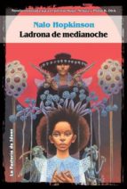 LADRONA DE MEDIANOCHE LADRONA DE MEDIANOCHE
