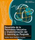 DESARROLLO DE LA TELEMATICA EDUCATIVA E IMPLEMENTACION DEL E-LEARNING EN POSGRADO