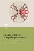 Paisajes históricos y Arqueología medieval