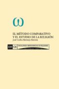 EL MÉTODO COMPARATIVO Y EL ESTUDIO DE LA RELIGIÓN